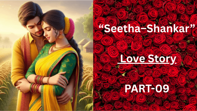 “Seetha–Shankara” Love Story : A Romance from the 90s..! Part-9