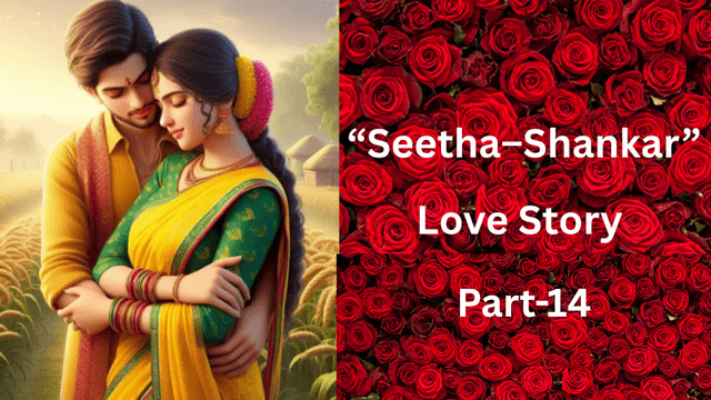 “Seetha–Shankar” Love Story  Part-15
