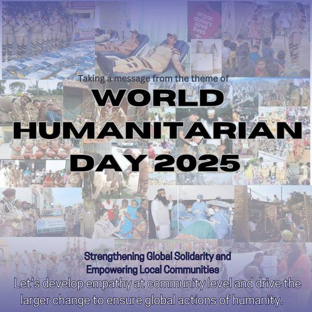 Dera Sacha Sauda Honors Global Aid Efforts on World Humanitarian Day 2025